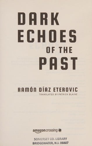 Dark echoes of the past