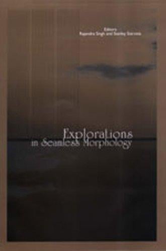 Explorations in seamless morphology