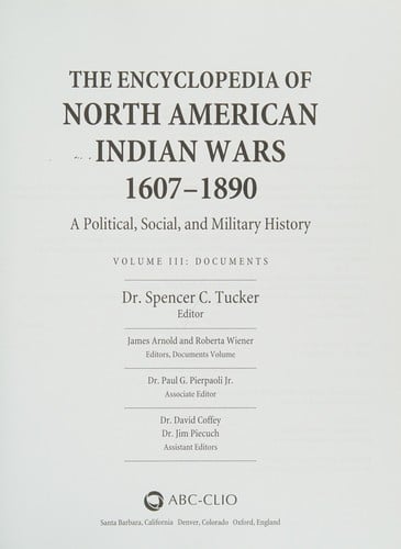 The encyclopedia of North American Indian wars, 1607-1890