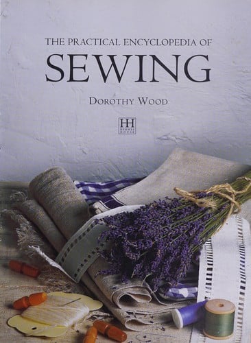 The practical encyclopedia of sewing