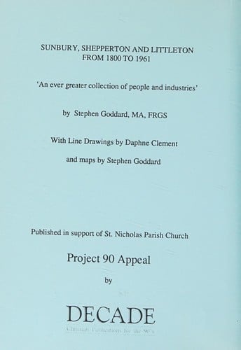 Sunbury, Shepperton and Littleton from 1800 to 1961
