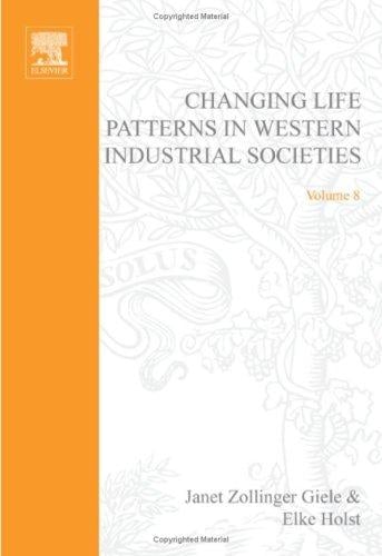 Changing life patterns in Western industrial societies