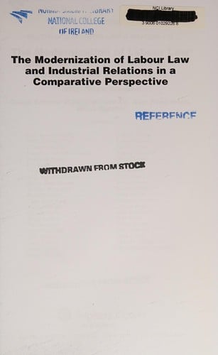 The modernization of labour law and industrial relations in a comparative perspective