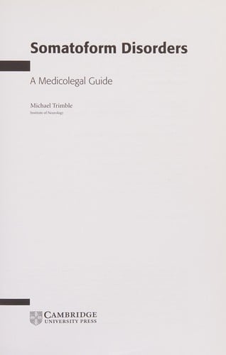 SOMATOFORM DISORDERS: A MEDICOLEGAL GUIDE