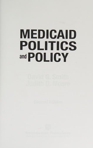 Medicaid politics and policy