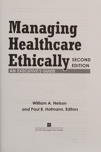 Managing healthcare ethically