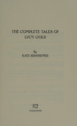 The complete tales of Lucy Gold