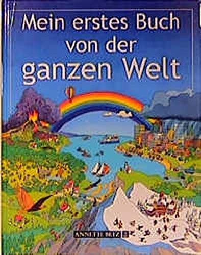 Mein erstes Buch von der ganzen Welt. ( Ab 5 J.)