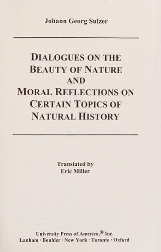 Dialogues on the beauty of nature and Moral reflections on certain topics of natural history