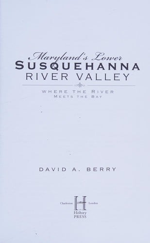 Maryland's lower Susquehanna River Valley