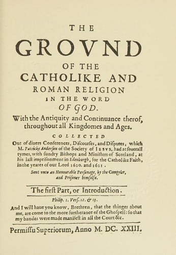 The ground of the Catholike and Roman religion