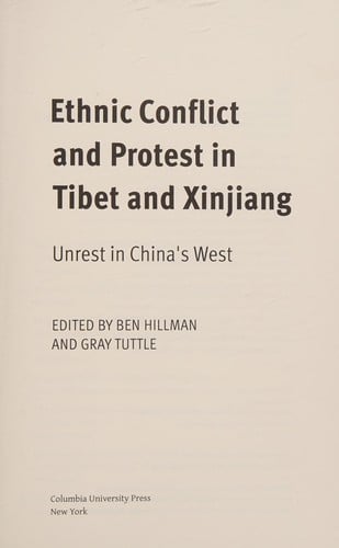 Ethnic conflict and protest in Tibet and Xinjiang