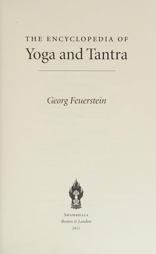 The encyclopedia of yoga and tantra