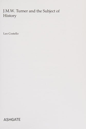 J.M.W. Turner and the subject of history