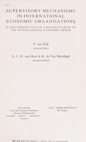 Supervisory mechanisms in international economic organisations