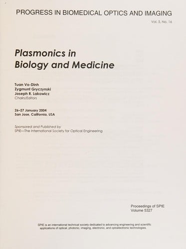 Plasmonics in biology and medicine