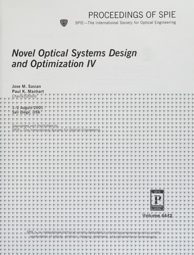 Novel optical systems design and optimization IV