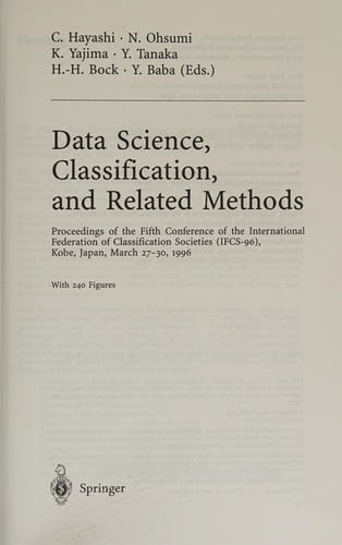 Data science, classification, and related methods