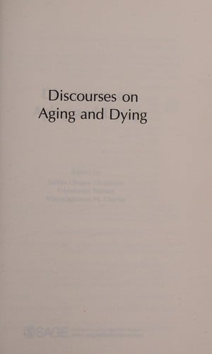 Discourses on aging and dying