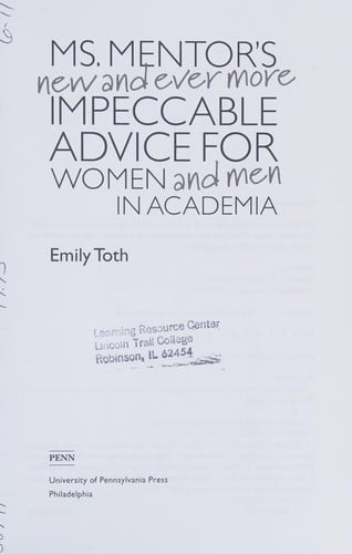 Ms. Mentor's new and ever more impeccable advice for women and men in academia