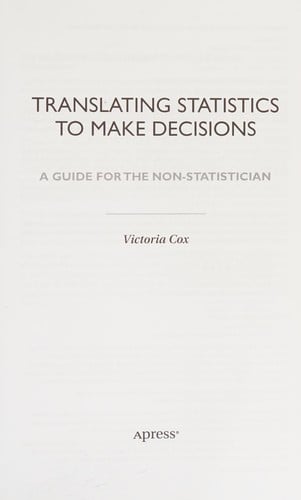Translating statistics to make decisions