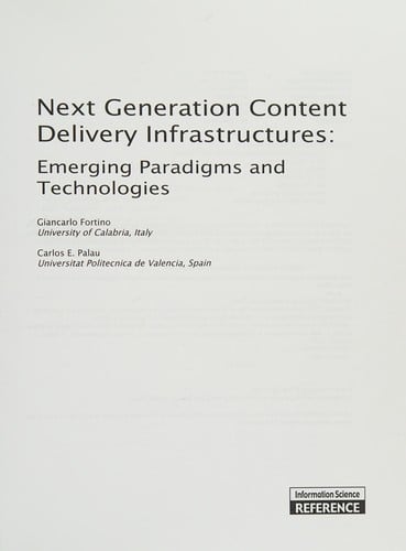 Next generation content delivery infrastructures