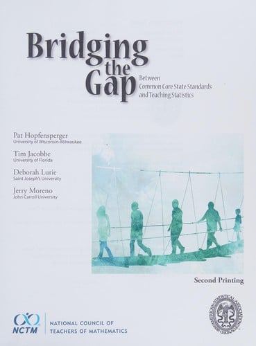 Bridging the gap between common core state standards and teaching statistics