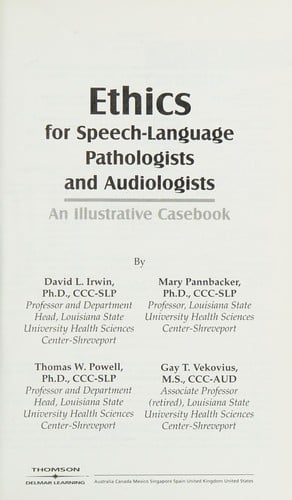 Ethics for speech-language pathologists and audiologists
