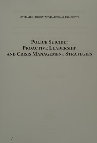 Police suicide proactive leadership and crisis management strategies
