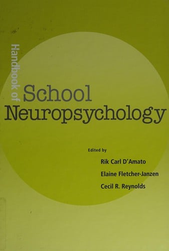 Handbook of school neuropsychology