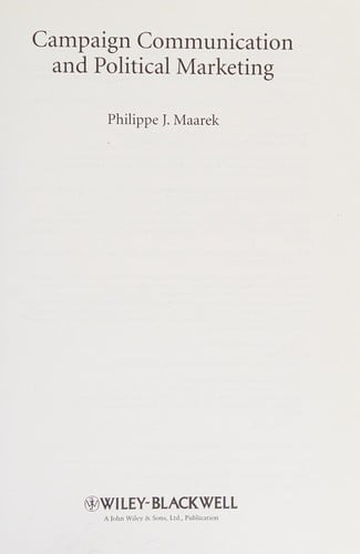 Campaign communication and political marketing