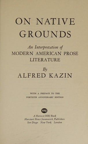 On native grounds, an interpretation of modern American prose literature