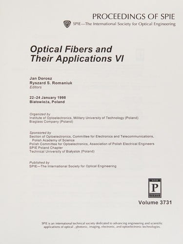 Optical fibres and their applications VI