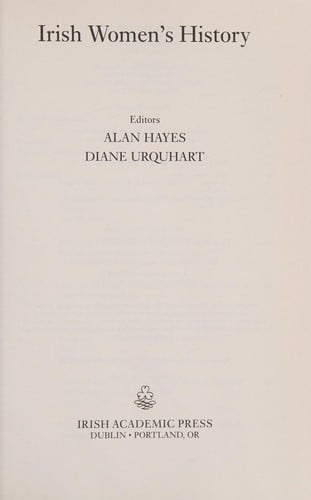 IRISH WOMEN'S HISTORY; ED. BY ALAN HAYES