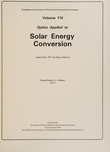 Optics applied to solar energy conversion, August 23-24, 1977, San Diego, California