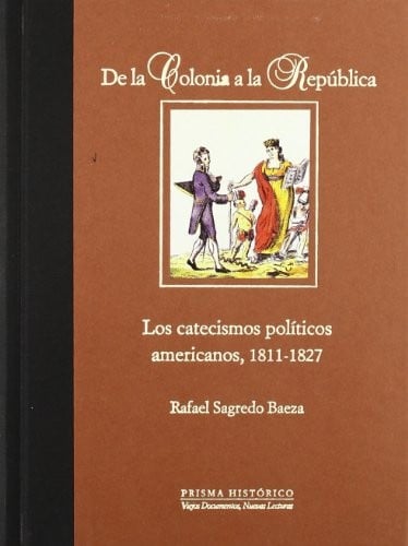 De la colonia a la república