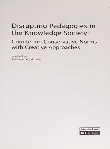 Disrupting pedagogies in the knowledge society