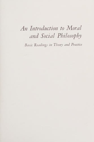 An introduction to moral and social philosophy