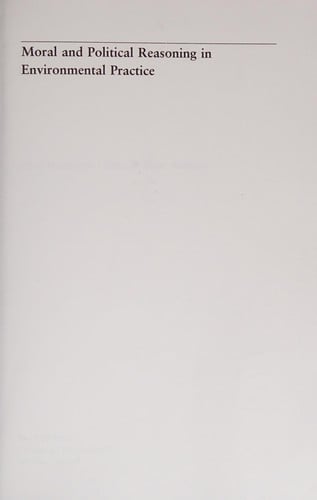 Moral and political reasoning in environmental practice