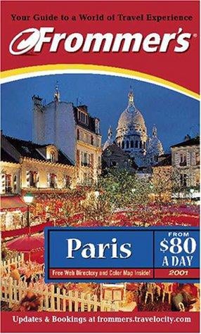 Frommer's Paris from $80 a day 2001