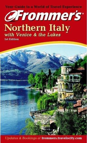 Frommer's Northern Italy with Venice & the Lakes