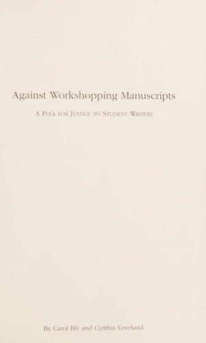 Against Workshopping Manuscripts