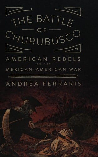 The Battle of Churubusco