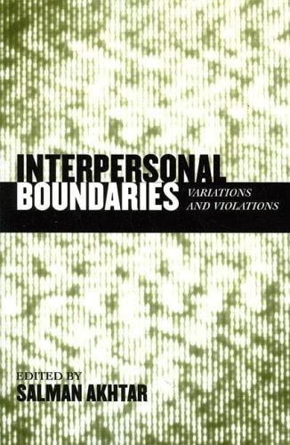 Interpersonal boundaries variations and violations