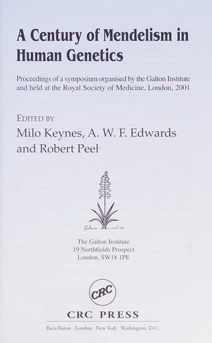 CENTURY OF MENDELISM IN HUMAN GENETICS; ED. BY MILO KEYNES