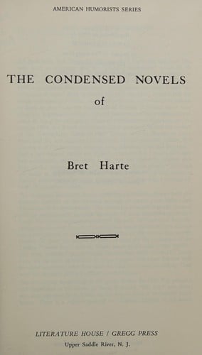 The condensed novels of Bret Harte