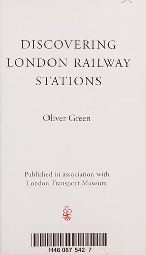 Discovering London railway stations