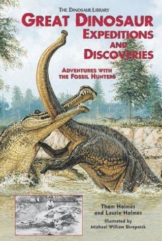 Great dinosaur expeditions and discoveries