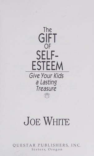 The gift of self-esteem