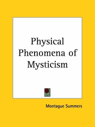The physical phenomena of mysticism